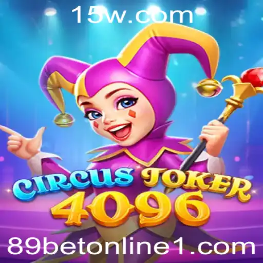 Explorando o Universo de CircusJoker4096: Um Jogo Empolgante na Plataforma 89bet Online